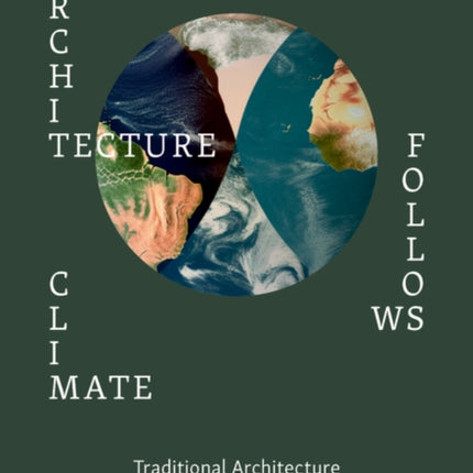 Architecture Follows Climate