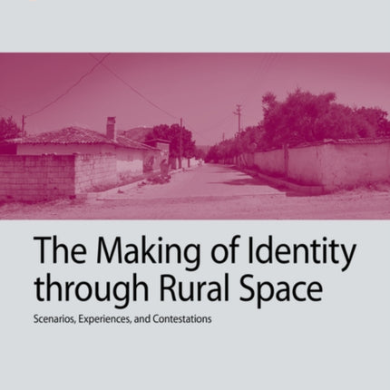 The Making of Identity through Rural Space