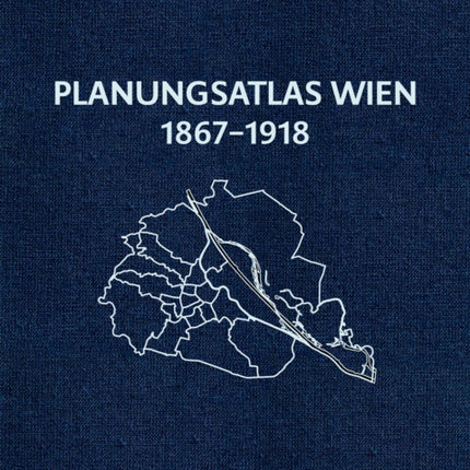 Planungsatlas Wien 18671918
