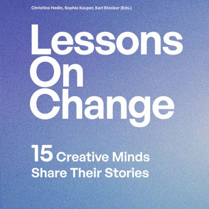 Lessons on Change