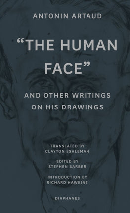 "The Human Face" and Other Writings on His Drawings