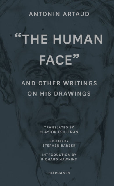 "The Human Face" and Other Writings on His Drawings