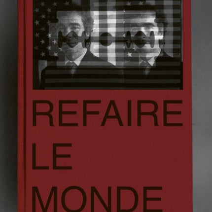 Refaire le monde