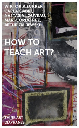 How to Teach Art?