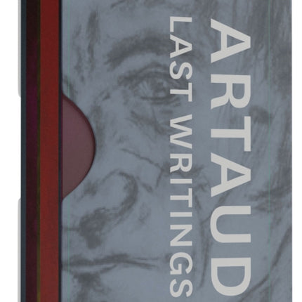 Last Writings of Antonin Artaud