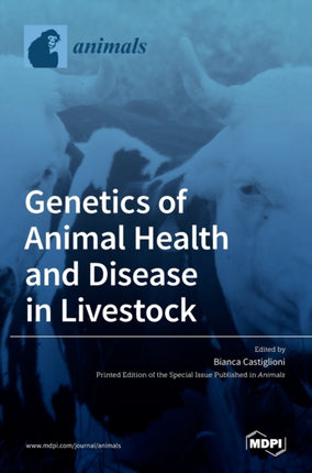 Genetics of Animal Health and Disease in