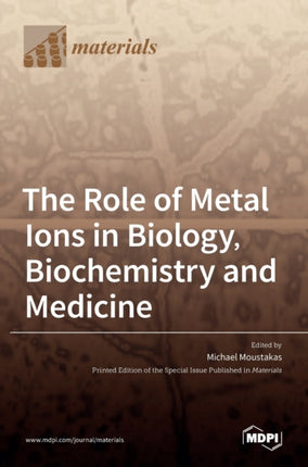 The Role of Metal Ions in Biology, Biochemistry