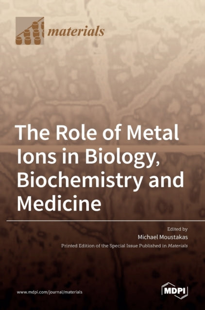 The Role of Metal Ions in Biology, Biochemistry