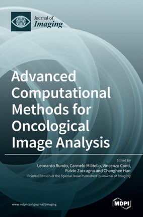 Advanced Computational Methods for Oncological