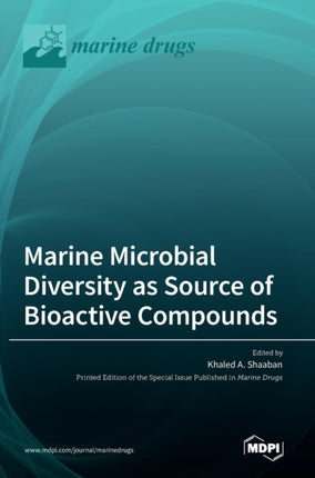 Marine Microbial Diversity as Source of Bioactive