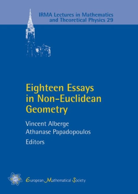 Eighteen Essays in NonEuclidean Geometry