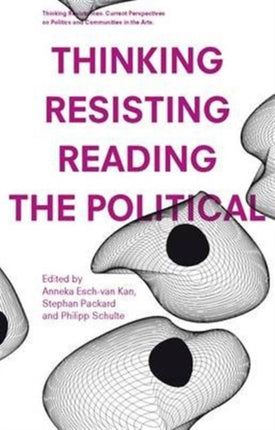 Thinking  Resisting  Reading the Political