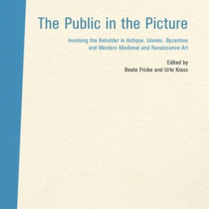The Public in the Picture  Involving the Beholder