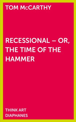 Recessional  Or the Time of the Hammer