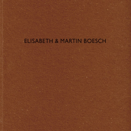 Elisabeth & Martin Boesch