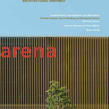 Architectural Ensemble: Daniele Marques and Iwan Buhler