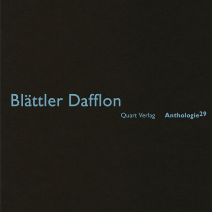 Blattler Dafflon: Anthologie 29: German Text