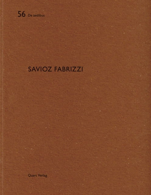 Savioz Fabrizzi: De Aedibus 56: German and French Text