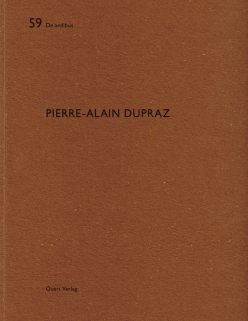 Pierre-Alain Dupraz: De aedibus 59