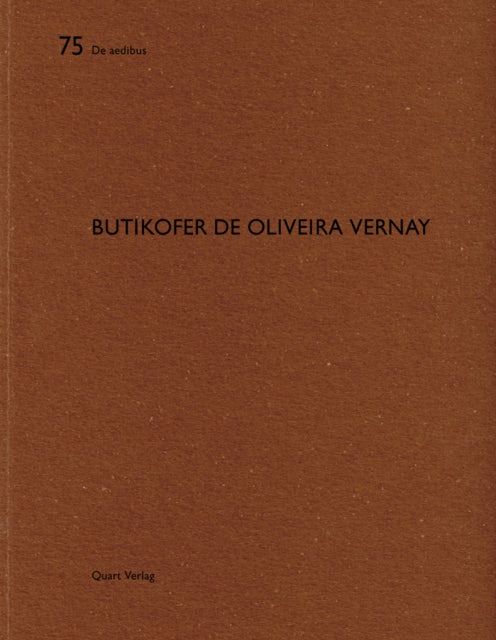 Butikofer de Oliveira Vernay: De aedibus 75