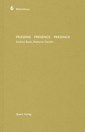 Präsenz Présence Presence: Andrea Bassi, Roberto Carella