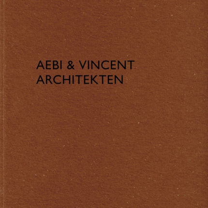 Aebi & Vincent architecten: De aedibus 84