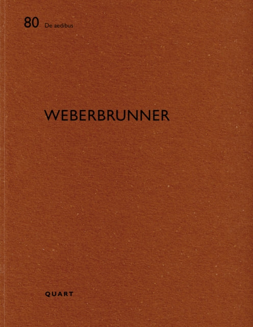 Weberbrunner: De aedibus