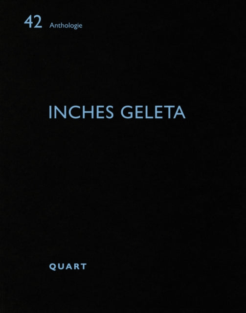 Inches Geleta: Anthologie 42