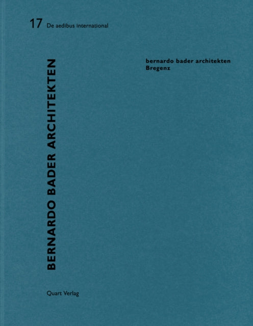 Bernardo Bader Architekten - Bregenz: De aedibus international 17