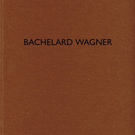 Bachelard Wagner: De aedibus 97