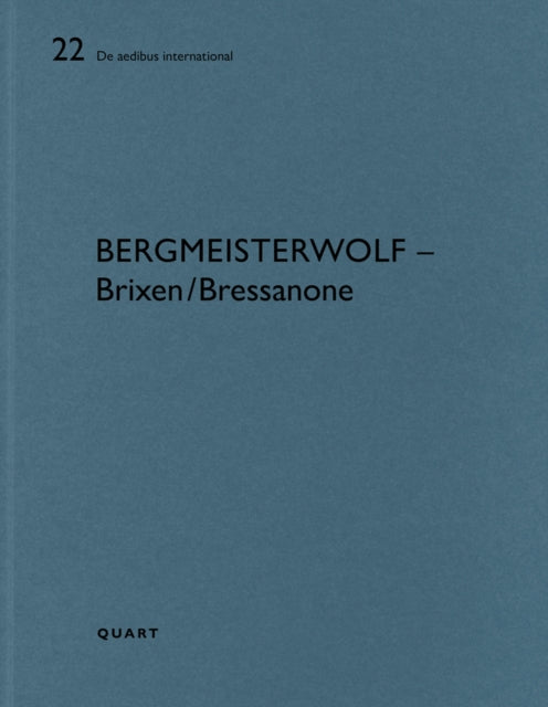 bergmeisterwolf – Brixen/Bressanone: De aedibus international 17