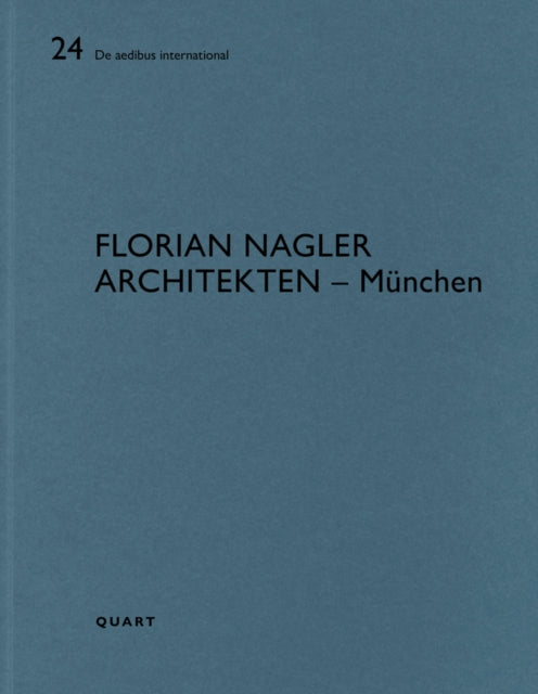 Florian Nagler Architekten – München: De aedibus international 24