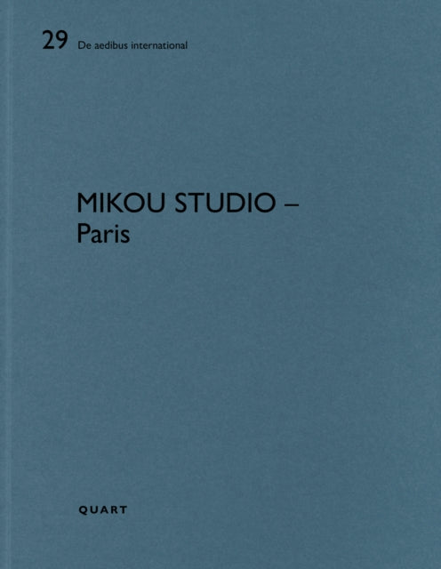 Mikou Studio – Paris: De aedibus international 29