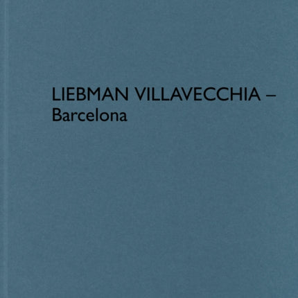 Liebman Villavecchia – Barcelona: De aedibus international 28