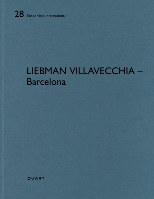 Liebman Villavecchia – Barcelona: De aedibus international 28