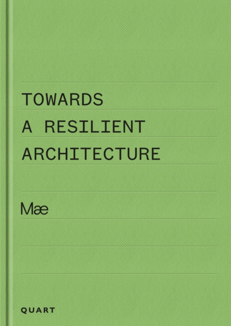 Towards a Resilient Architecture: Mæ