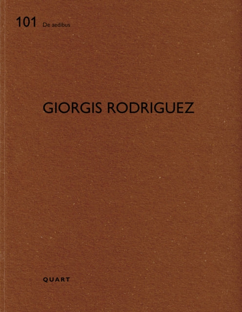 Giorgis Rodriguez: De aedibus 101