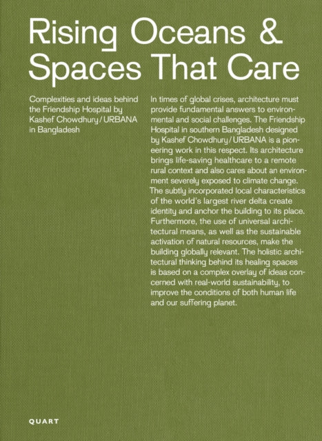 Rising Oceans & Spaces That Care: Complexities and ideas behind the Friendship Hospital by Kashef Chowdhury / URBANA in Bangladesh