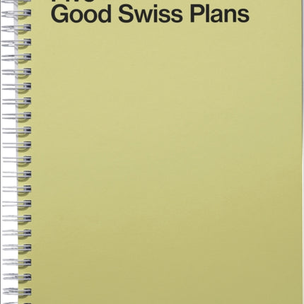 Five Good Swiss Plans