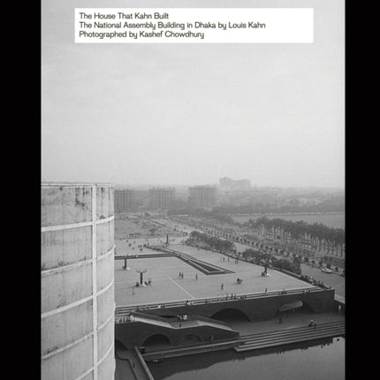 The House That Kahn Built