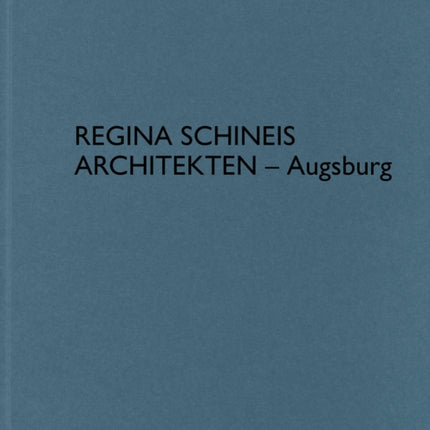 Regina Schineis  Augsburg