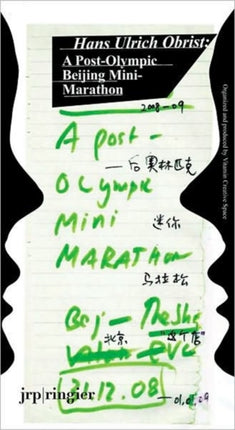 Hans Ulrich Obrist Battery City A PortOlympic Beijing Minimarathon