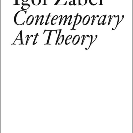 Igor Zabel: Contemporary Art Theory