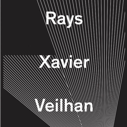 Xavier Veilhan: Rays