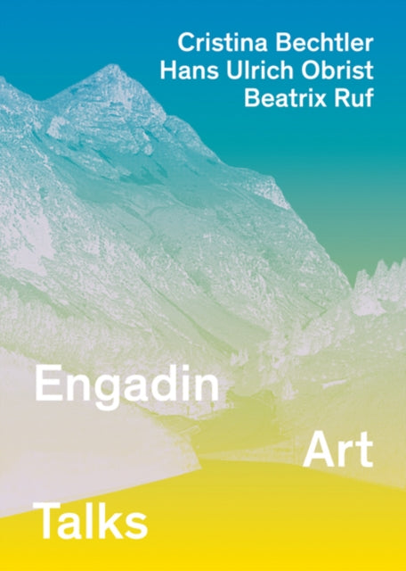 Engadin Art Talks 20102012