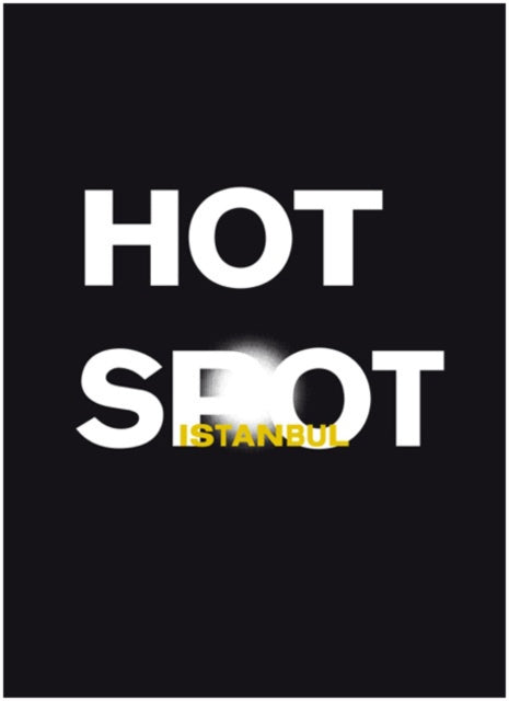 Hot Spot Istanbul