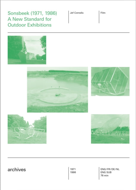 Sonsbeek (1971, 1986): A New Standard for Outdoor Exhibitions