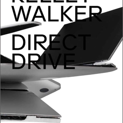 Kelley Walker: Direct Drive