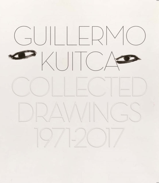 Guillermo Kuitca: Collected Drawings (1971 -