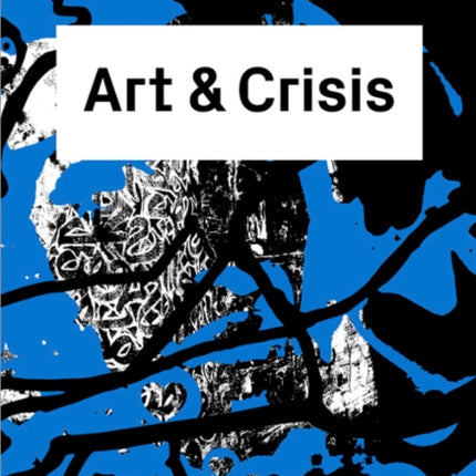 Art & Crisis